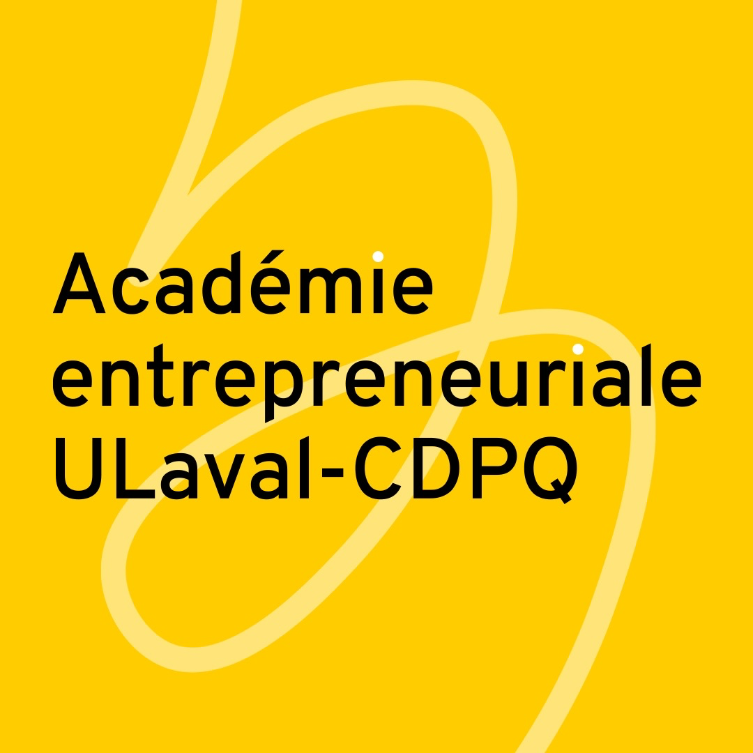 Académie Entreprenariale ULaval–CDPQ